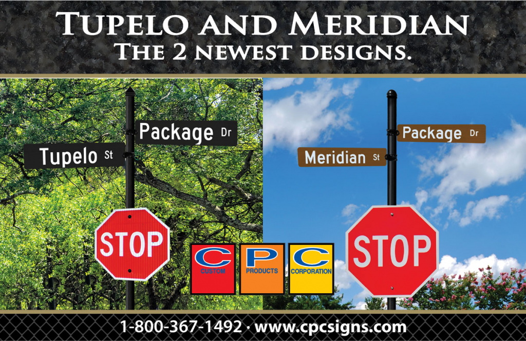 Tupelo and Meridian are our 2 newest custom street name design lines.