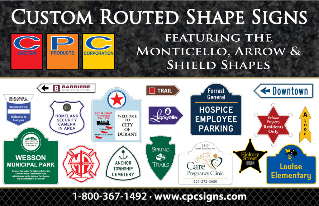 Easily elevate the look of your sign program with Monticello, Arrow and Shield Custom Routed Shapes that will impress for years to come.