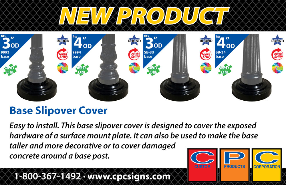 NEW PRODUCT: Base Slipover Cover for Decorative Traffic Sign Posts